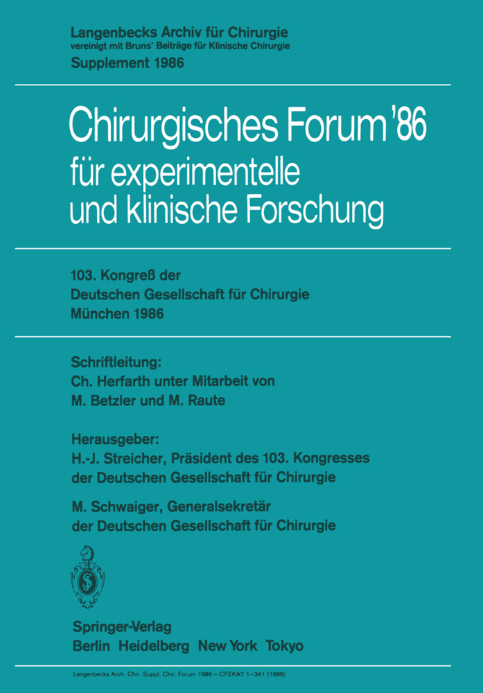 103. Kongreß der Deutschen Gesellschaft für Chirurgie München, 23. - 26. April 1986