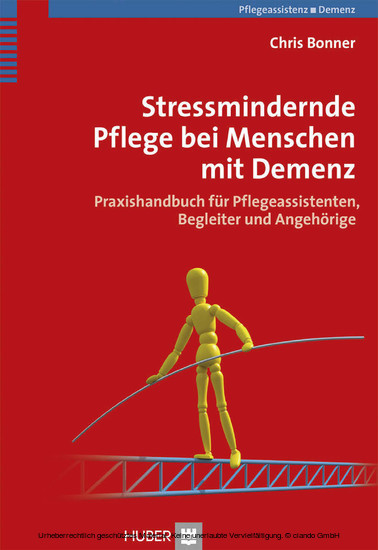 Stressmindernde Pflege bei Menschen mit Demenz