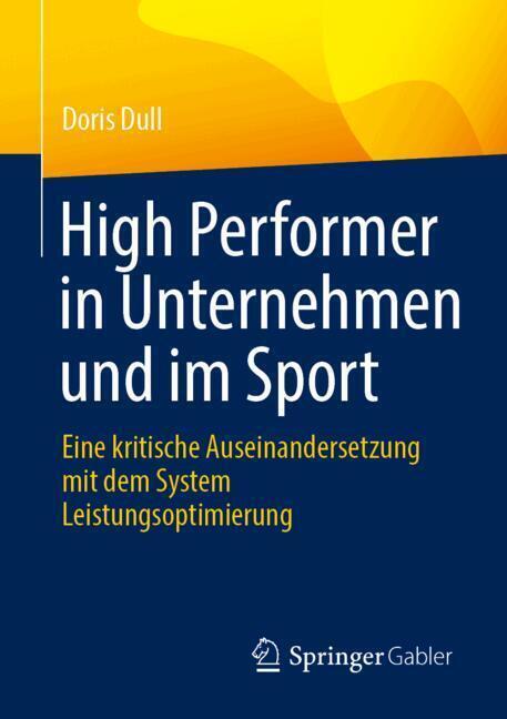 High Performer in Unternehmen und im Sport