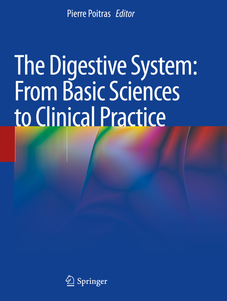 The Digestive System: From Basic Sciences to Clinical Practice