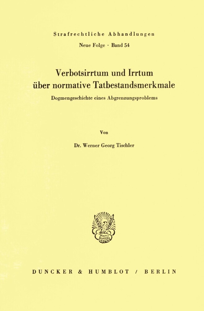 Verbotsirrtum und Irrtum über normative Tatbestandsmerkmale.