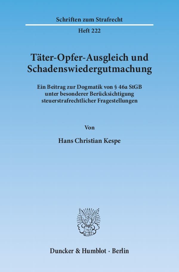 Täter-Opfer-Ausgleich und Schadenswiedergutmachung