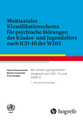 Multiaxiales Klassifikationsschema für psychische Störungen des Kindes- und Jugendalters nach ICD-10 der WHO