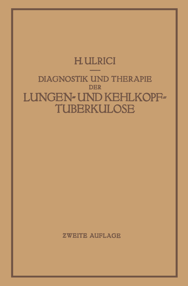 Diagnostik und Therapie der Lungen- und Kehlkopftuberkulose