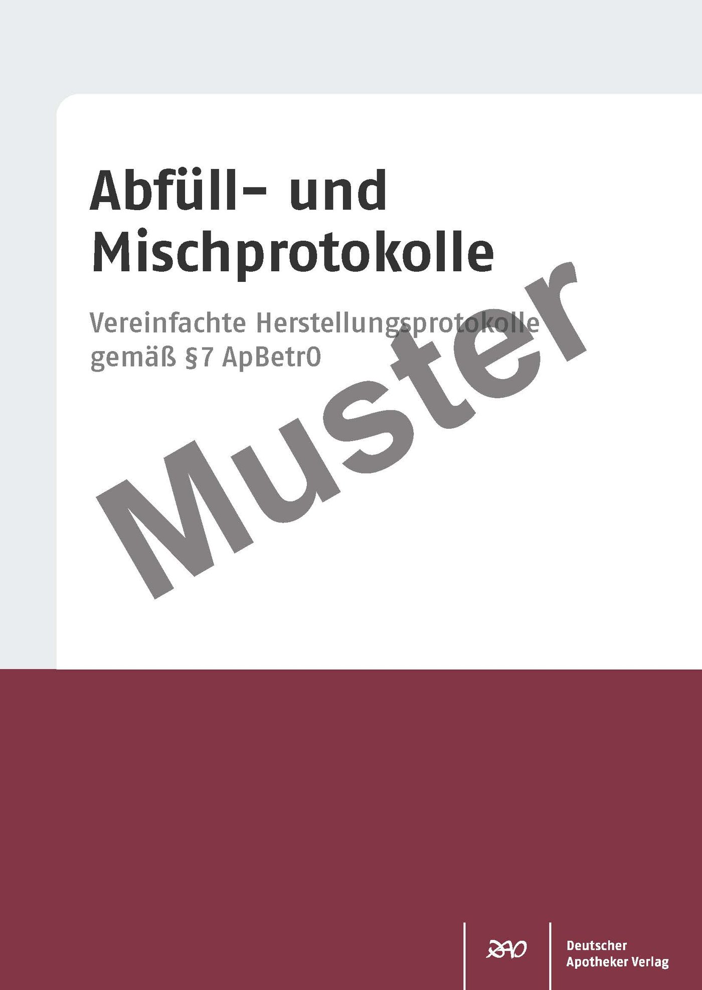 Abfüll- und Mischprotokolle (Block mit 50 Blatt)