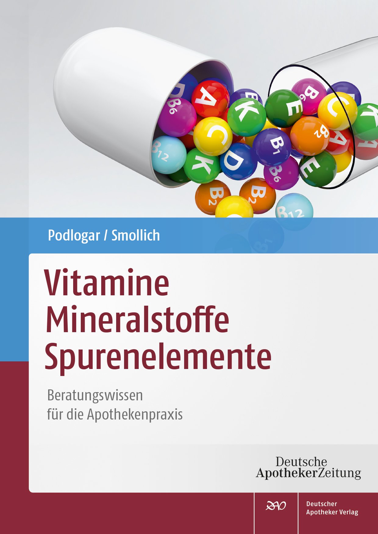 Vitamine – Mineralstoffe – Spurenelemente