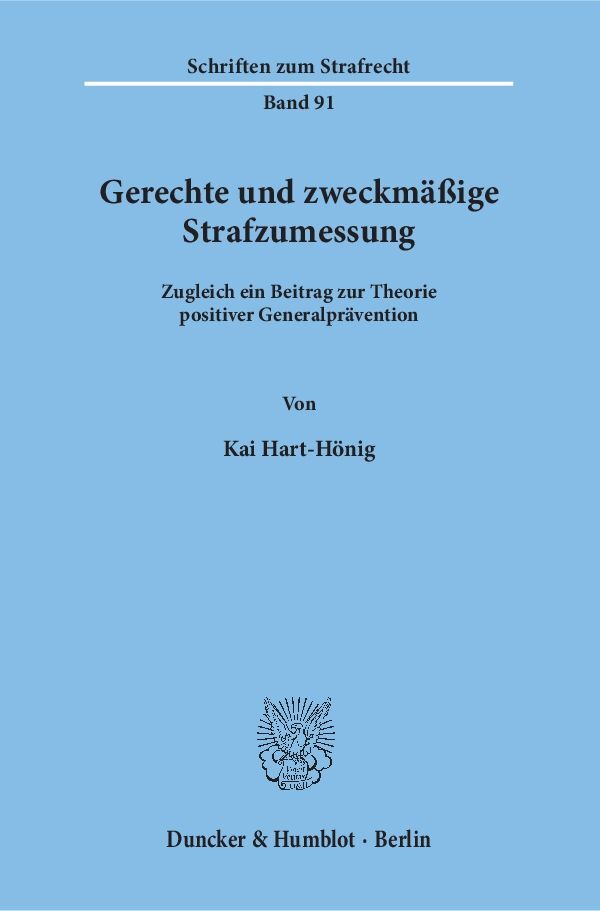 Gerechte und zweckmäßige Strafzumessung