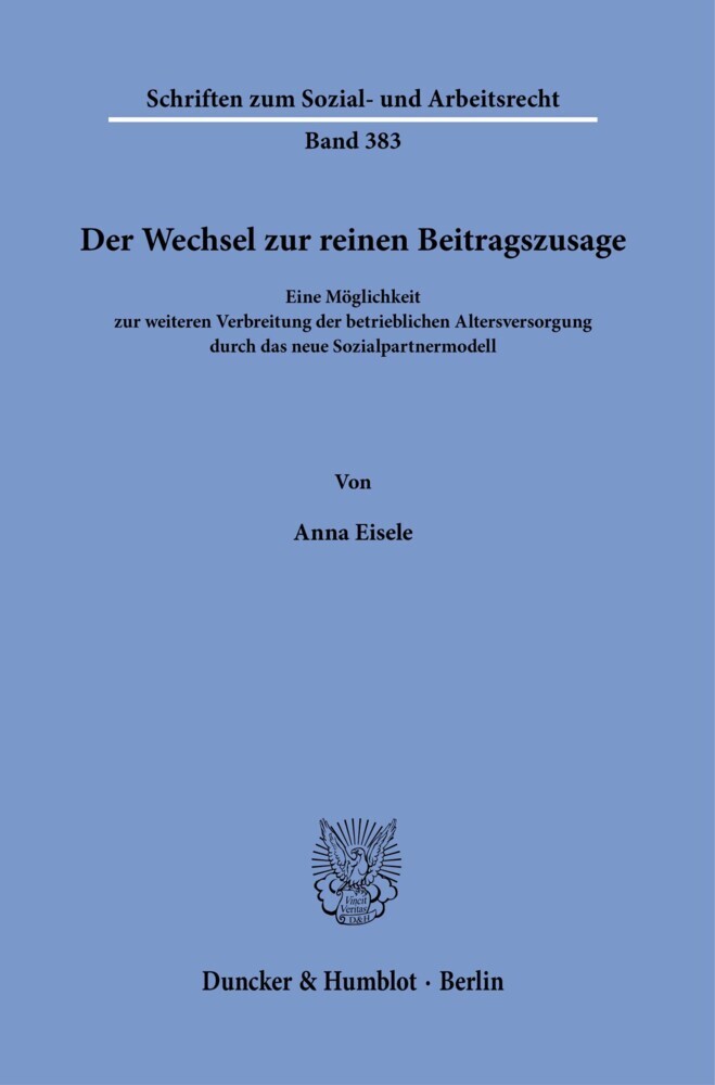 Der Wechsel zur reinen Beitragszusage.