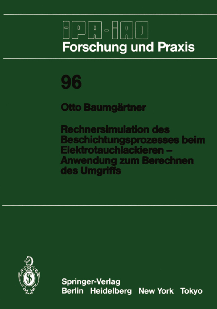 Rechnersimulation des Beschichtungsprozesses beim Elektrotauchlackieren - Anwendung zum Berechnen des Umgriffs