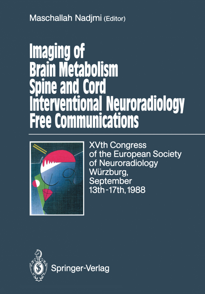 Imaging of Brain Metabolism Spine and Cord Interventional Neuroradiology Free Communications