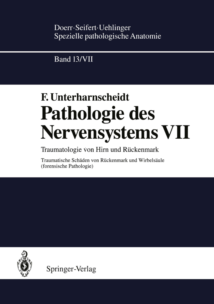 Traumatologie von Hirn und Rückenmark Traumatische Schäden von Rückenmark und Wirbelsäule (forensische Pathologie)