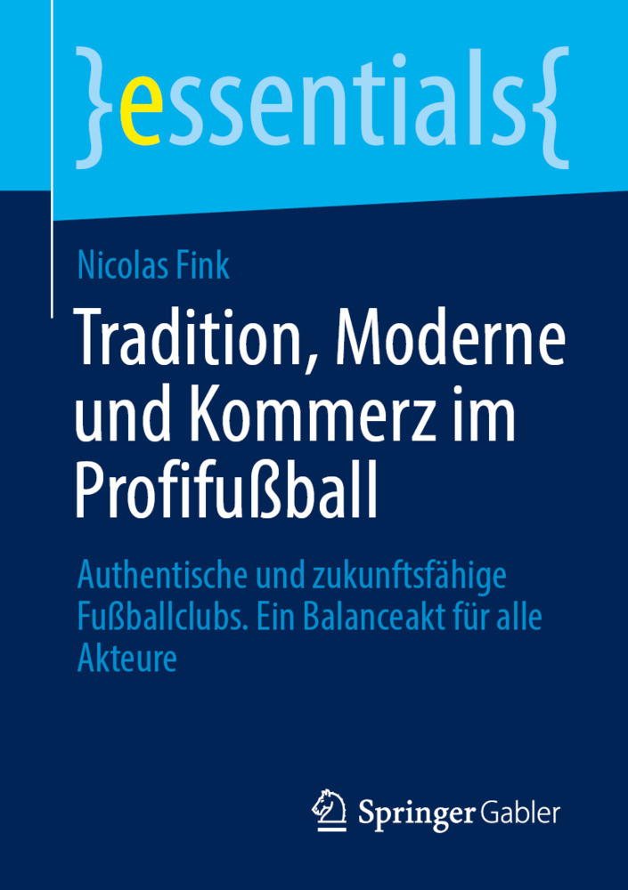 Tradition, Moderne und Kommerz im Profifußball