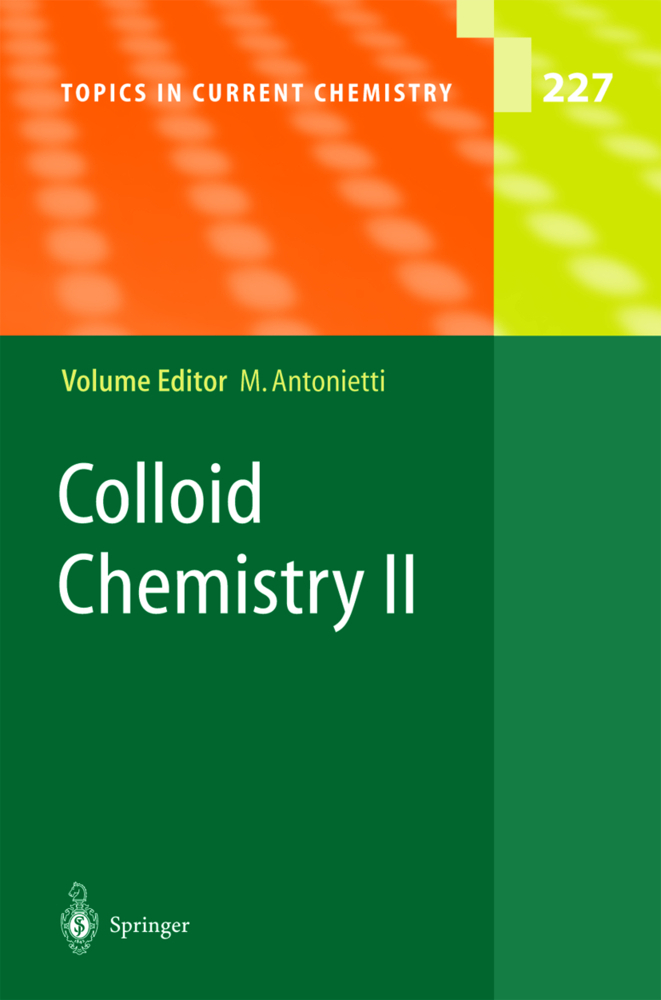 Colloid Chemistry II. Vol.2
