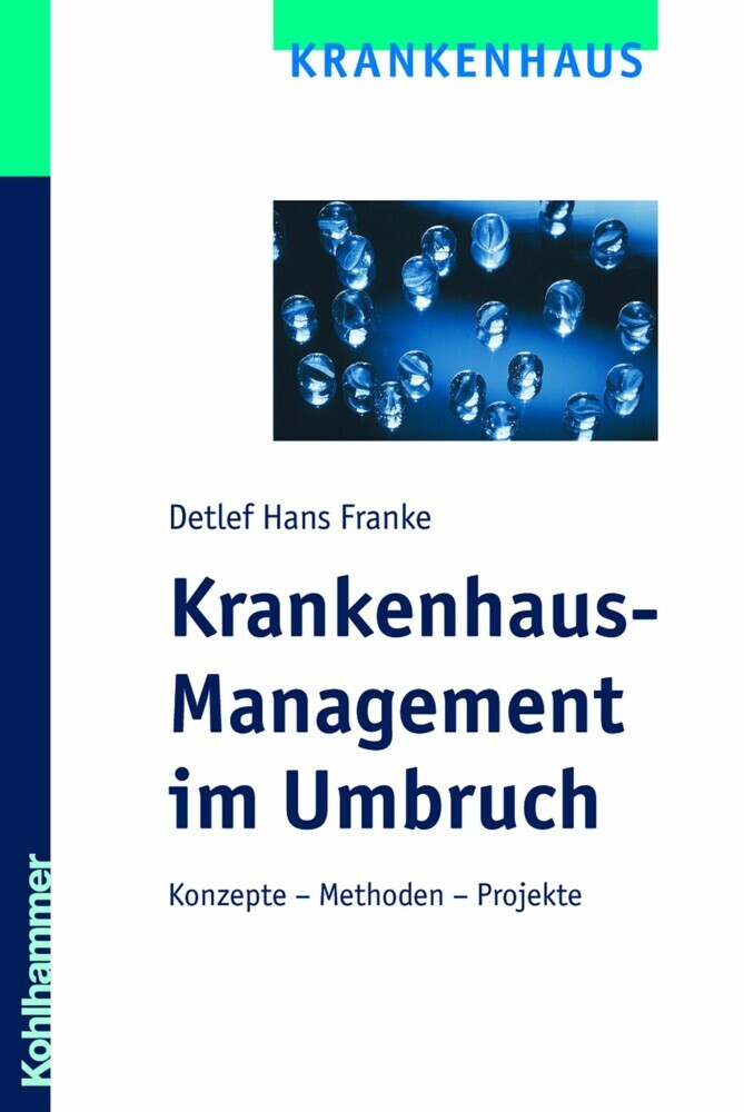 Krankenhaus-Management im Umbruch