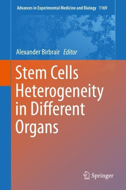 Stem Cells Heterogeneity in Different Organs