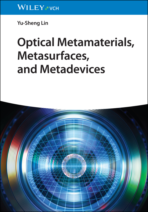 Optical Metamaterials, Metasurfaces, and Metadevices