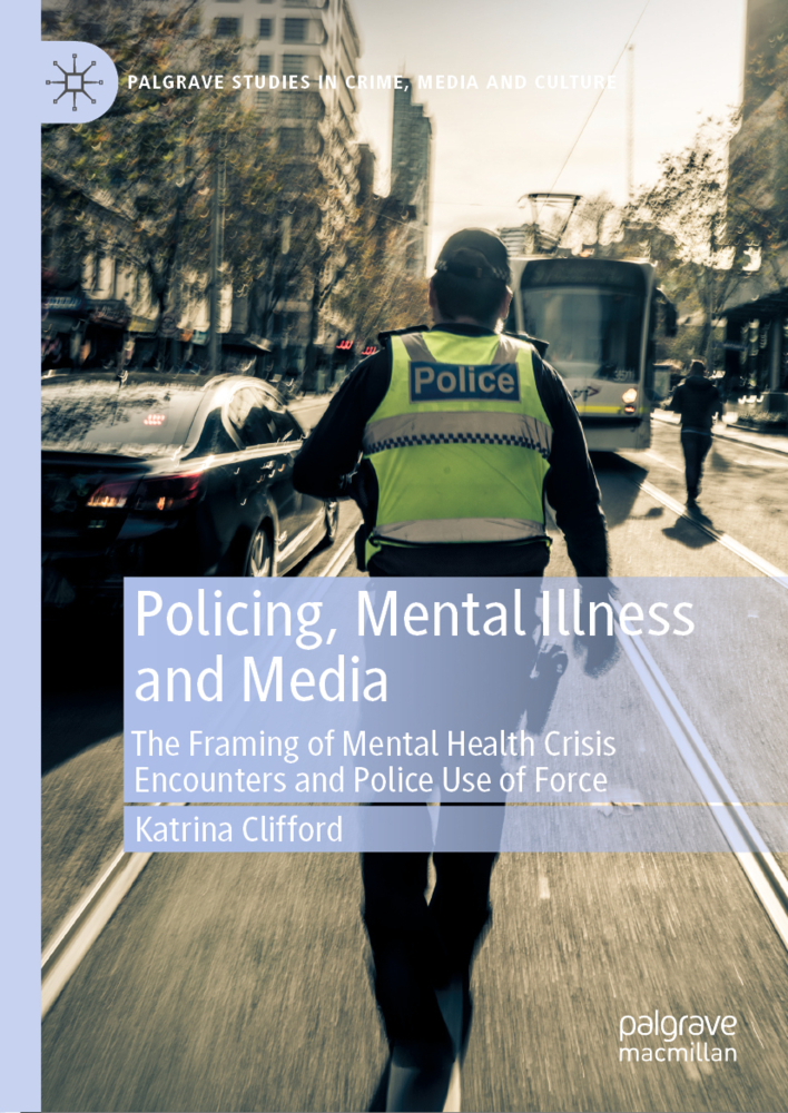 Policing, Mental Illness and Media