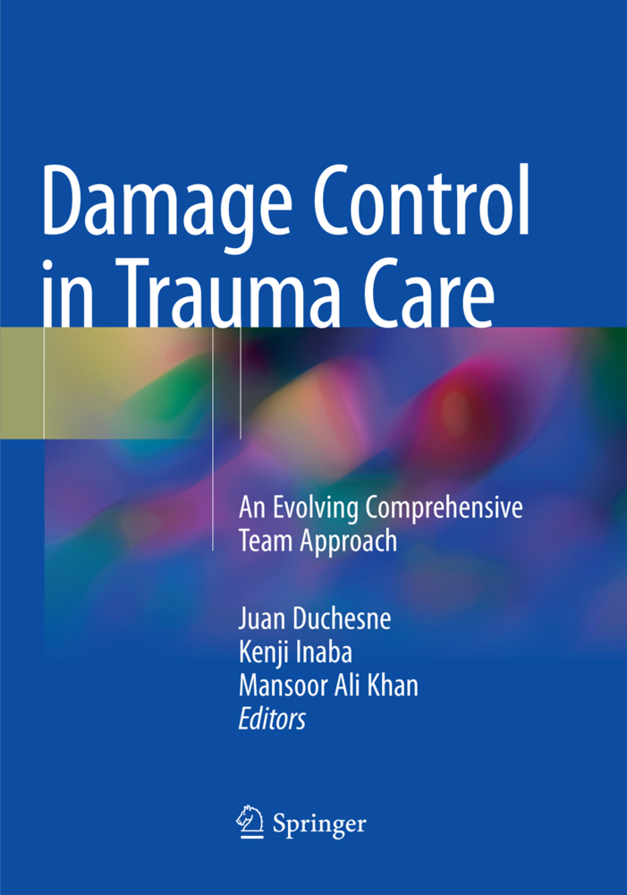 Damage Control in Trauma Care