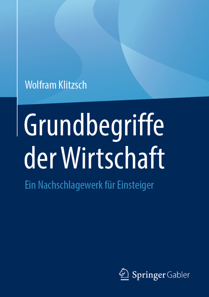 Grundbegriffe der Wirtschaft