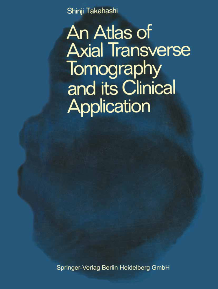 An Atlas of Axial Transverse Tomography and its Clinical Application