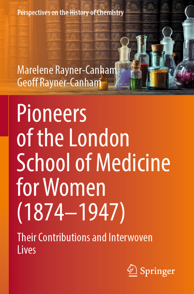 Pioneers of the London School of Medicine for Women (1874-1947)
