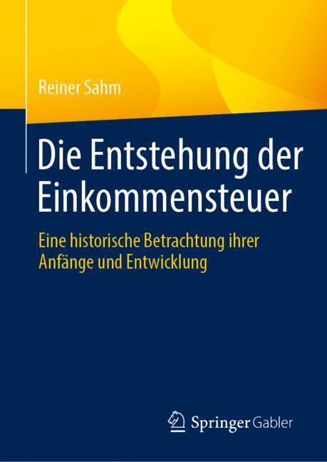 Die Entstehung der Einkommensteuer