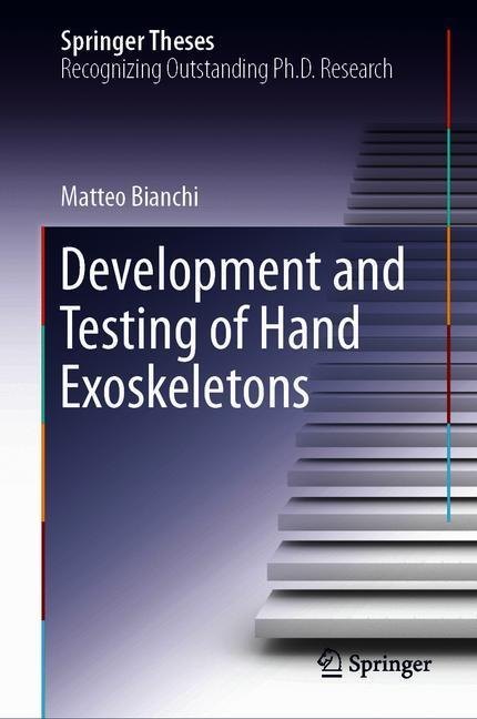 Development and Testing of Hand Exoskeletons