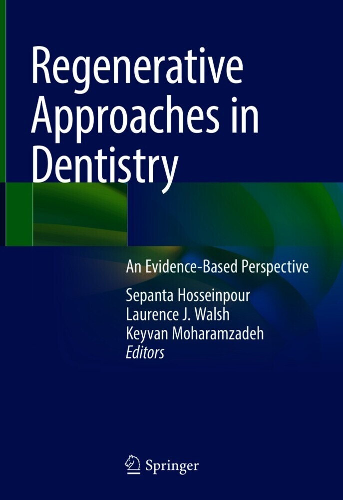 Regenerative Approaches in Dentistry