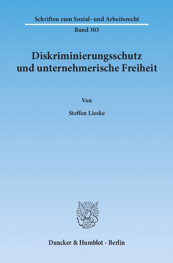 Diskriminierungsschutz und unternehmerische Freiheit.