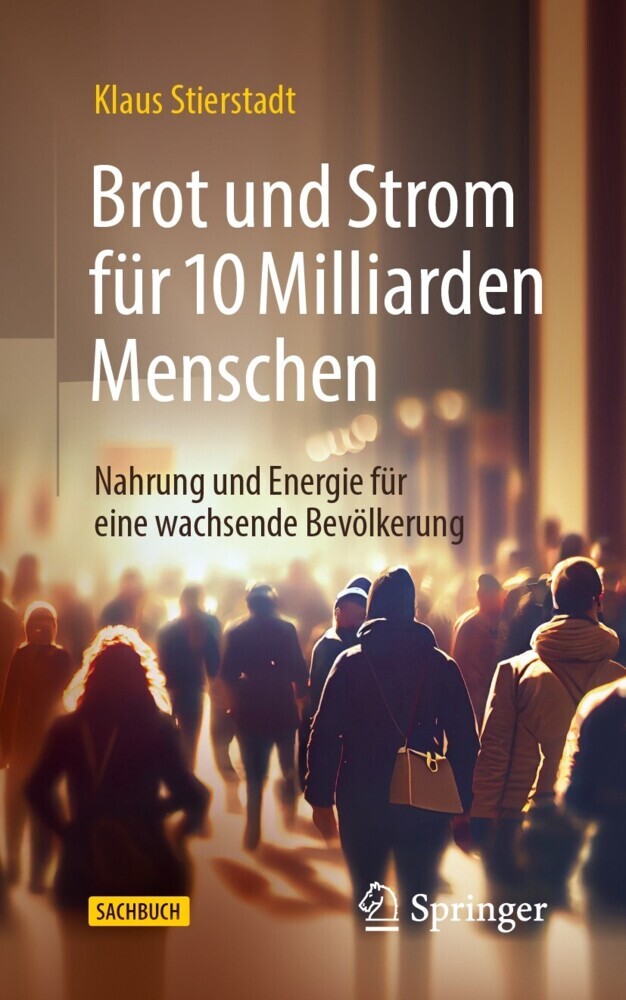 Brot und Strom für 10 Milliarden Menschen