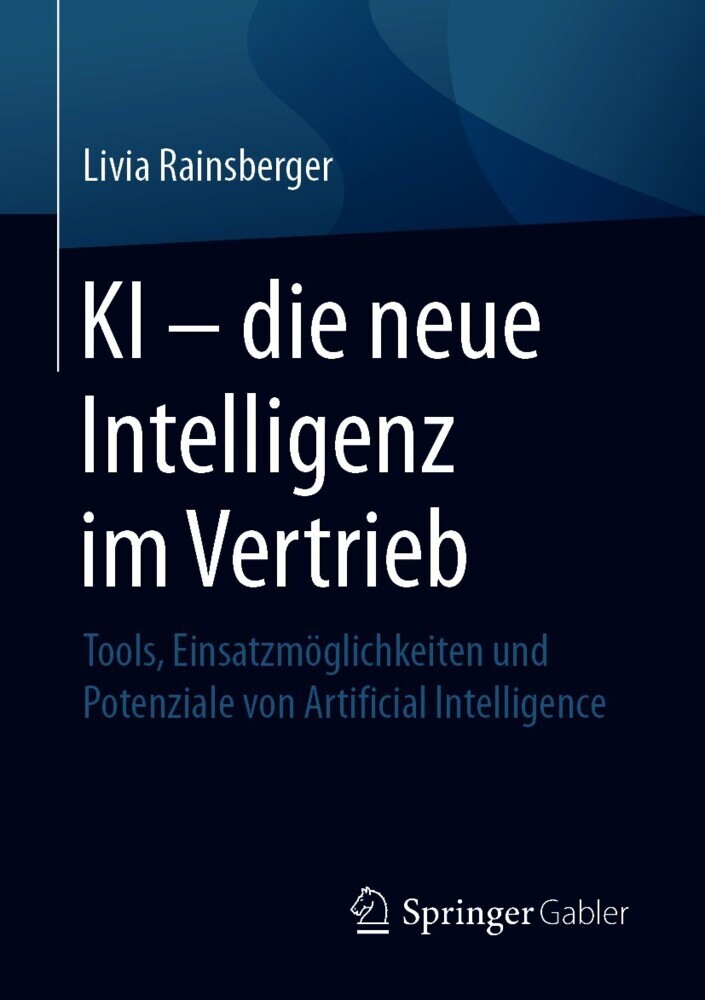 KI - die neue Intelligenz im Vertrieb