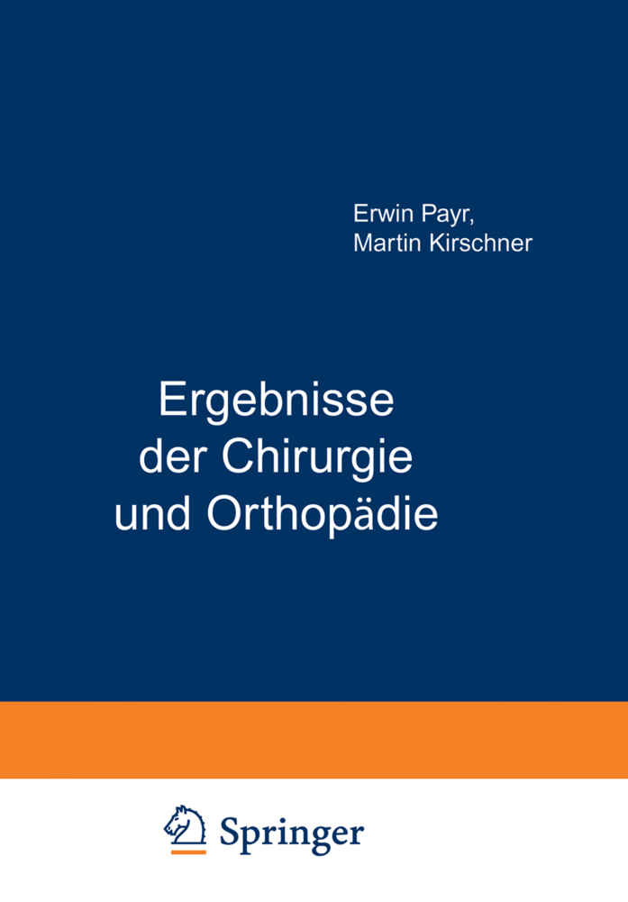 Ergebnisse der Chirurgie und Orthopädie