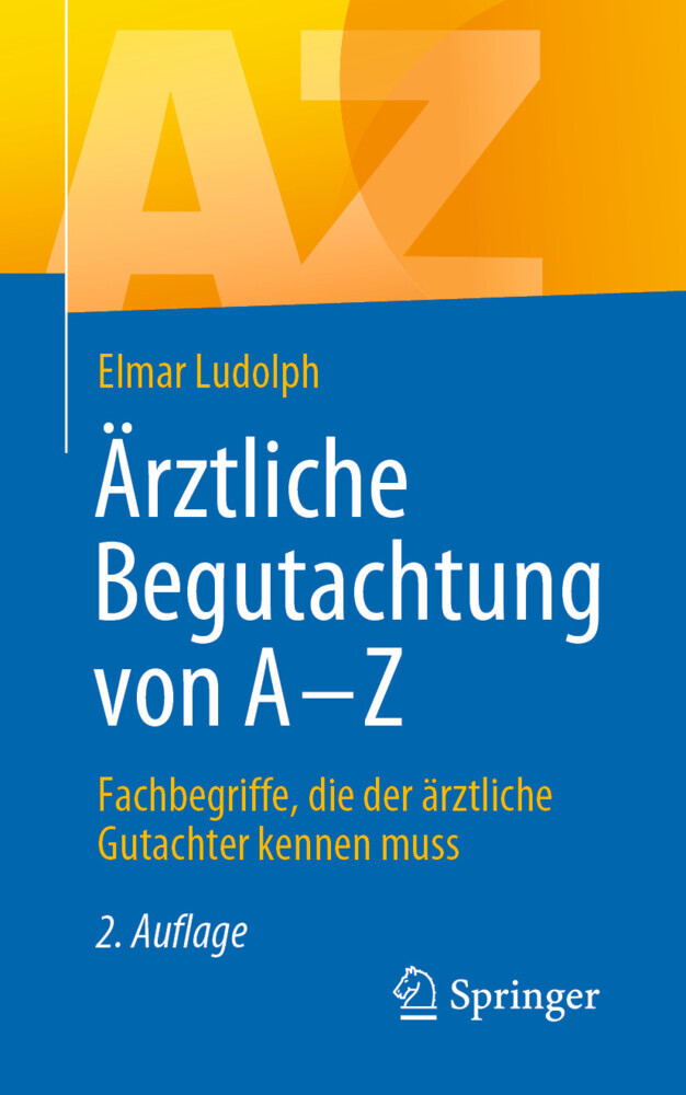 Ärztliche Begutachtung von A - Z