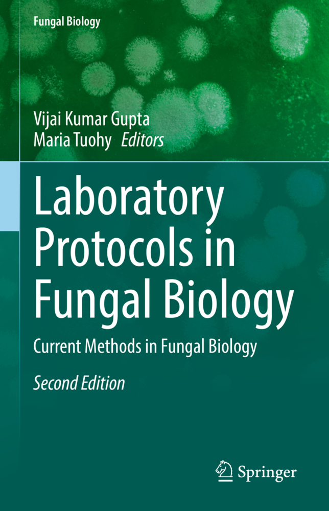 Laboratory Protocols in Fungal Biology