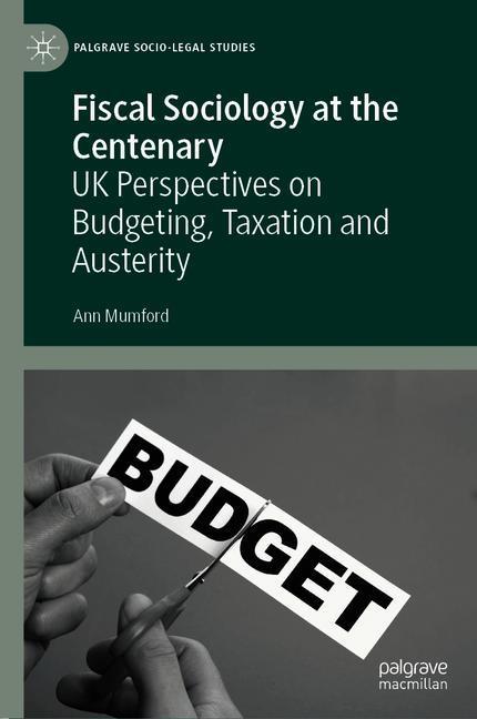 Fiscal Sociology at the Centenary