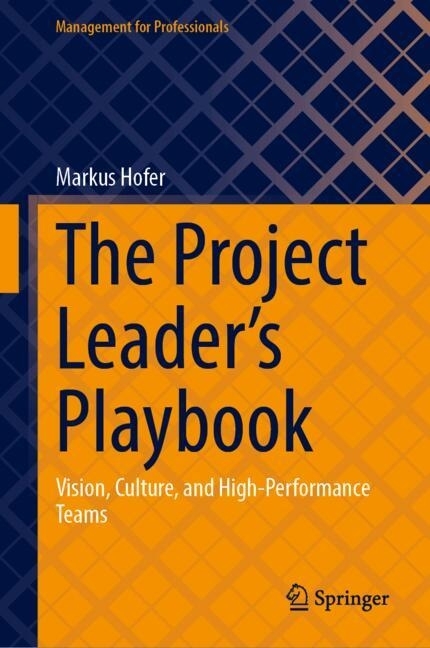 The Project Leader's Playbook