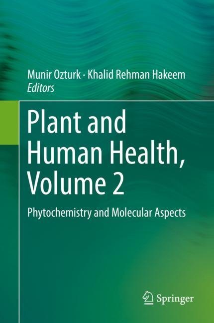 Plant and Human Health, Volume 2