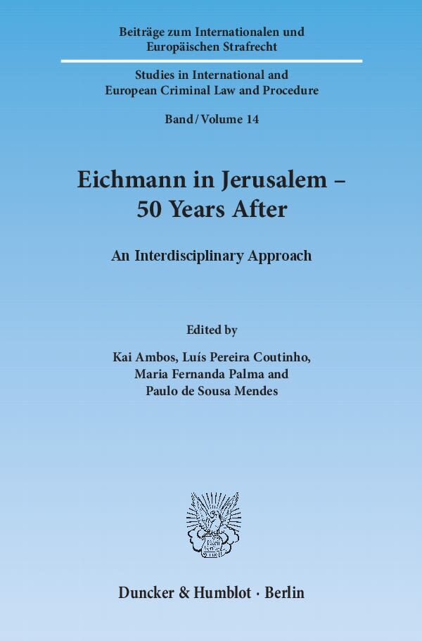Eichmann in Jerusalem - 50 Years After.