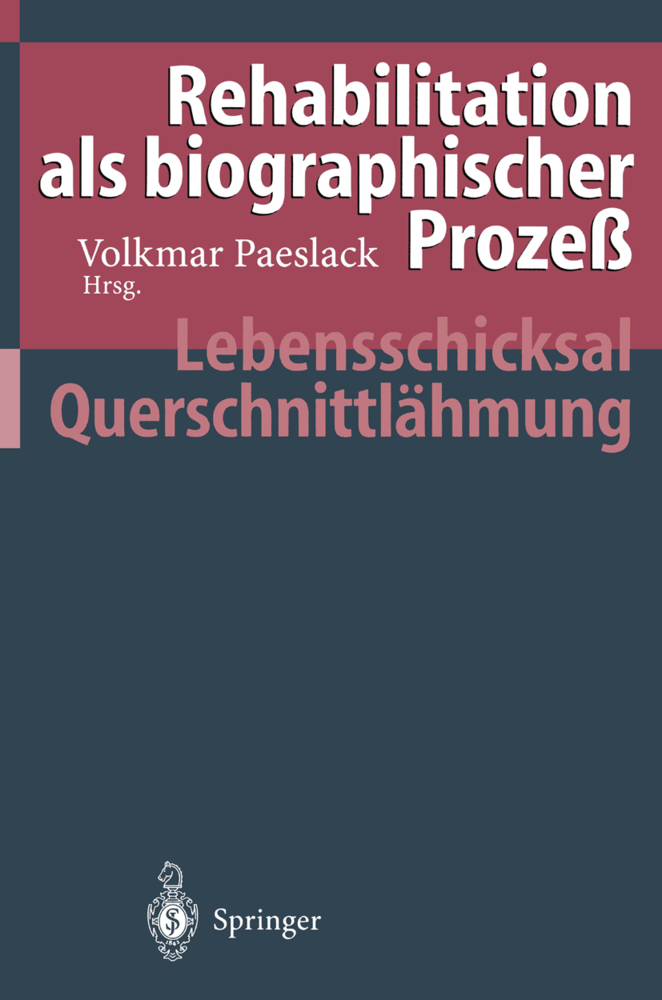 Rehabilitation als biographischer Prozeß