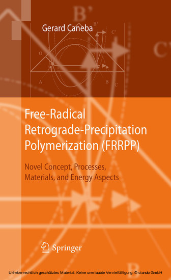 Free-Radical Retrograde-Precipitation Polymerization (FRRPP)