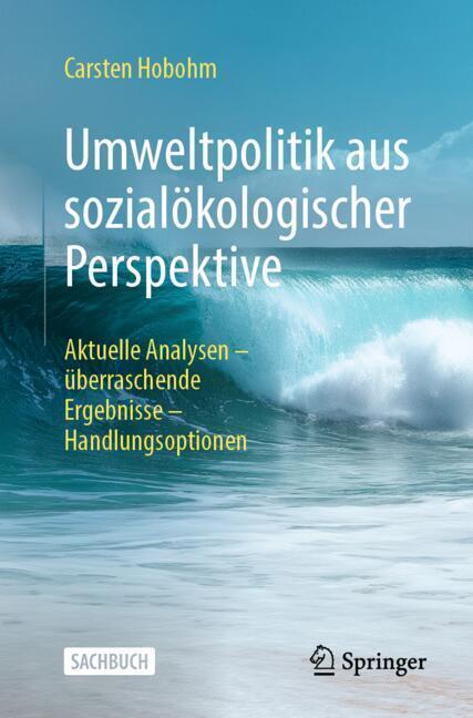 Umweltpolitik aus sozialökologischer Perspektive