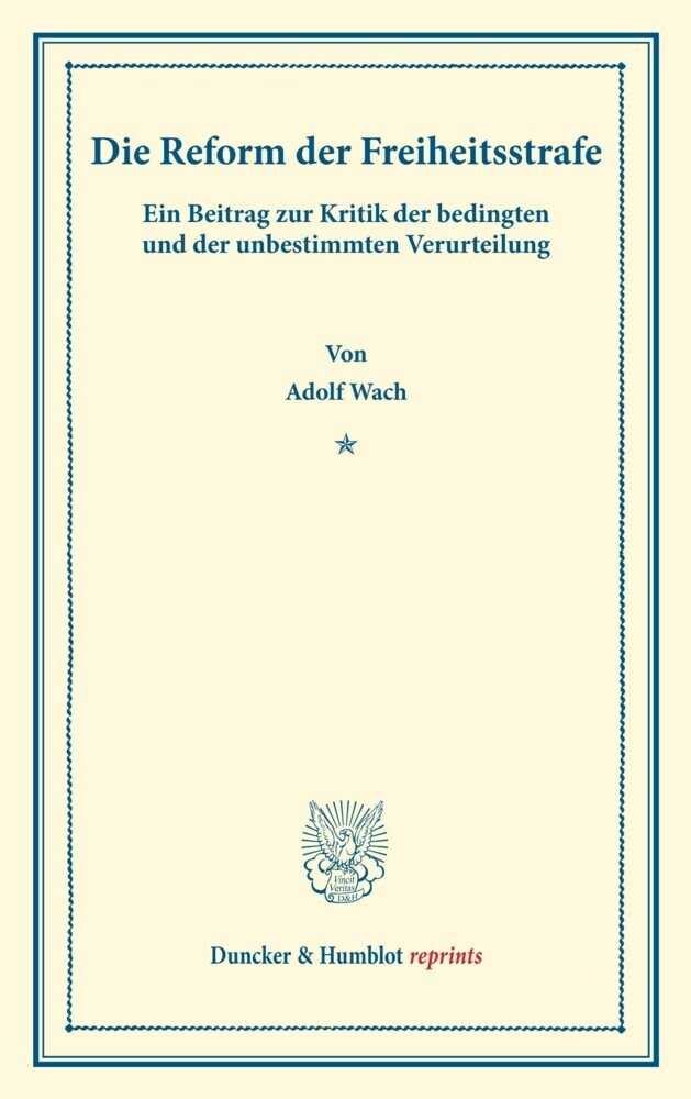 Die Reform der Freiheitsstrafe.