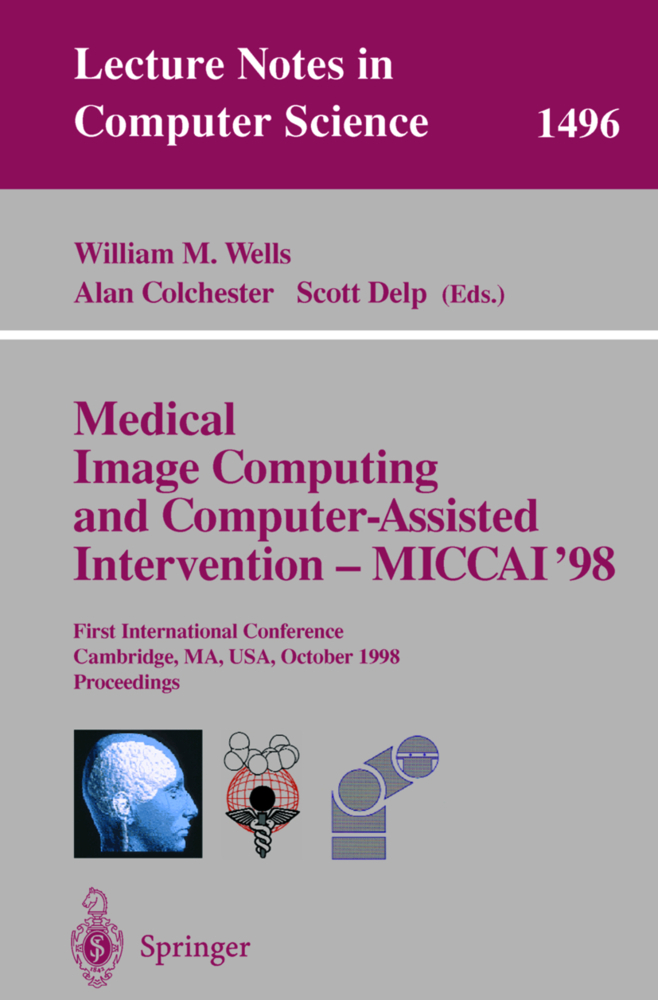 Medical Image Computing and Computer-Assisted Intervention - MICCAI'98, m. 2 Buch