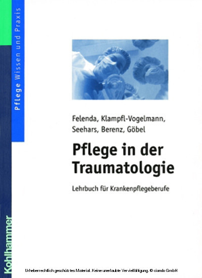 Pflege in der Traumatologie