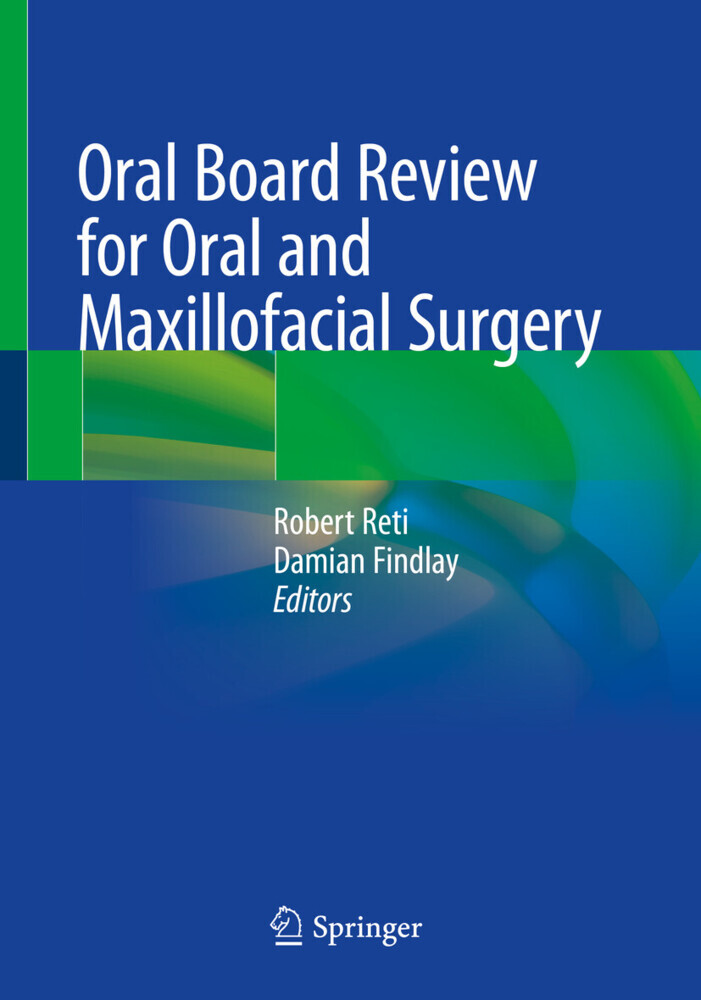 Oral Board Review for Oral and Maxillofacial Surgery