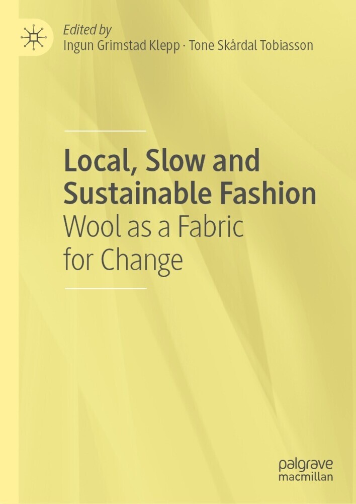 Local, Slow and Sustainable Fashion