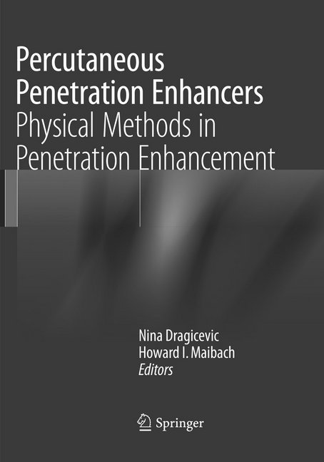 Percutaneous Penetration Enhancers Physical Methods in Penetration Enhancement