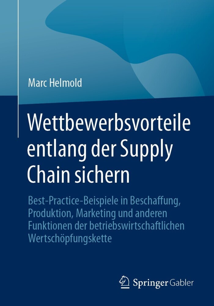 Wettbewerbsvorteile entlang der Supply Chain sichern
