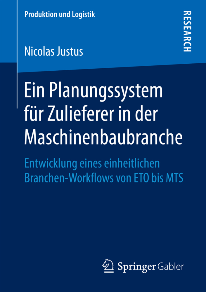 Ein Planungssystem für Zulieferer in der Maschinenbaubranche Ein Planungssystem für Zulieferer in der Maschinenbaubranche