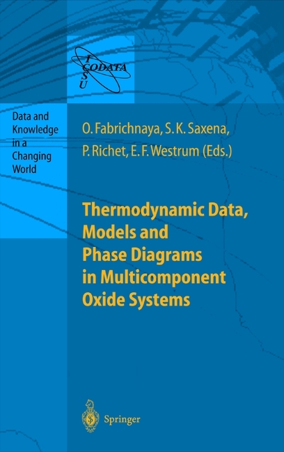 Thermodynamic Data, Models, and Phase Diagrams in Multicomponent Oxide Systems